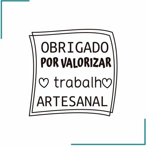 OBRIGADO POR VALORIZAR TRABALHO ARTESANAL - 1